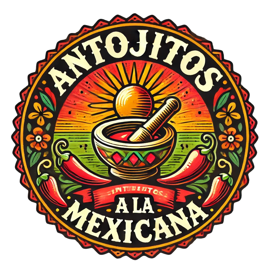 Antojitos a la Mexicana